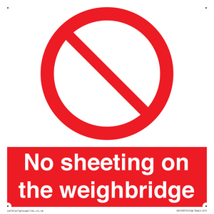 No sheeting on the weighbridge